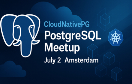 PostgreSQL Usergroup NL meetup - The CloudNative Edition